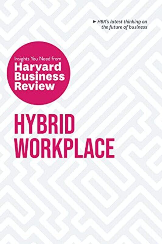 Hybrid Workplace: The Insights You Need From Harvard Business Review By Harvard Business Review - Edmondson, Amy C. - Williams, Joan C. - Frisch, Bob
Hybrid Workplace: The Insights You Need From Harvard Business Review By Harvard Business Review - Edmondson, Amy C. - Williams, Joan C. - Frisch, Bob