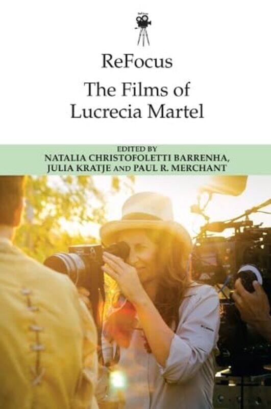 Refocus: the Films of Lucrecia Martel by Natalia Christofoletti BarrenhaJulia KratjePaul Merchant -Paperback
Refocus: the Films of Lucrecia Martel by Natalia Christofoletti BarrenhaJulia KratjePaul Merchant -Paperback