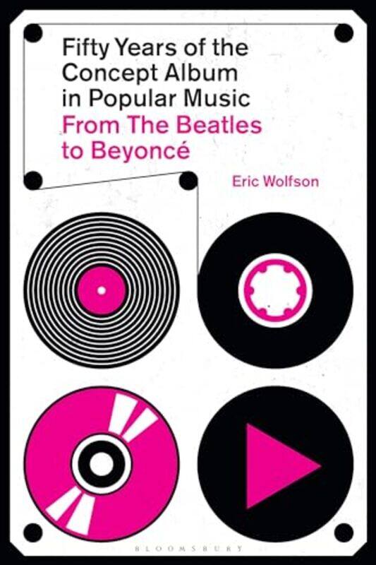 Fifty Years of the Concept Album in Popular Music by Eric Writer, USA Wolfson-Paperback
Fifty Years of the Concept Album in Popular Music by Eric Writer, USA Wolfson-Paperback