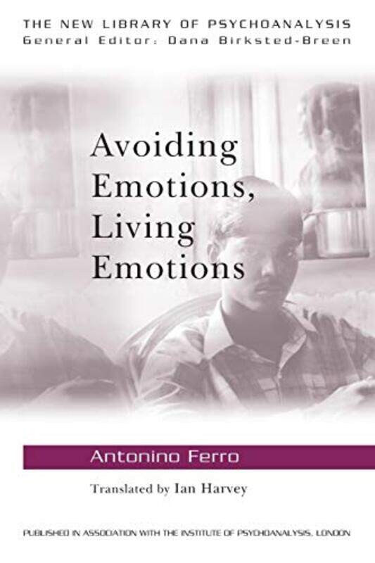Avoiding Emotions Living Emotions by Antonino private practice, Pavia, Italy FerroIan Harvey-Paperback
Avoiding Emotions Living Emotions by Antonino private practice, Pavia, Italy FerroIan Harvey-Paperback