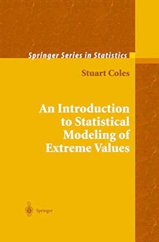 An Introduction to Statistical Modeling of Extreme Values by Thomas Associate Professor Associate Professor Boston College Graduate School of Social W
An Introduction to Statistical Modeling of Extreme Values by Thomas Associate Professor Associate Professor Boston College Graduate School of Social W