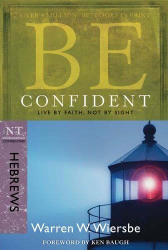 Be Confident Hebrews by Christopher Senior VP Engineering and CTO Cox Engineering USA Bowick-Paperback
Be Confident Hebrews by Christopher Senior VP Engineering and CTO Cox Engineering USA Bowick-Paperback