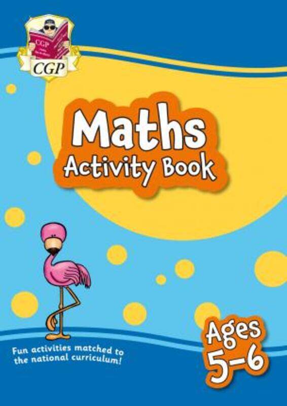 New Maths Activity Book for Ages 5-6: perfect for home learning.paperback,By :Books, CGP - Books, CGP
New Maths Activity Book for Ages 5-6: perfect for home learning.paperback,By :Books, CGP - Books, CGP