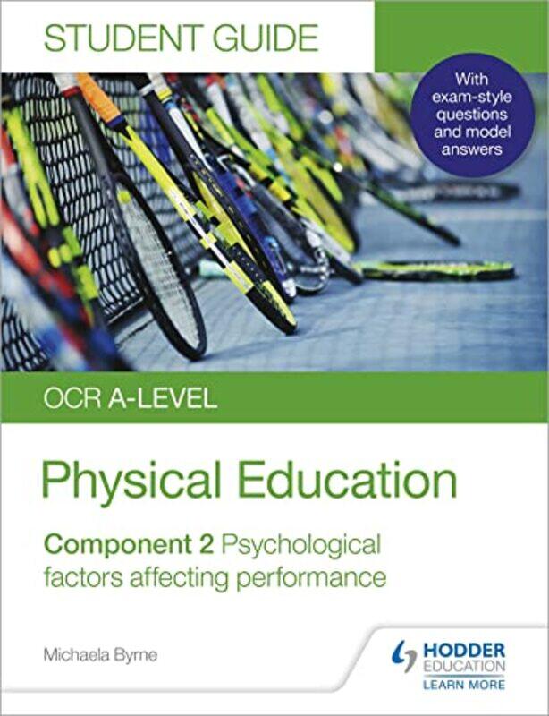 OCR Alevel Physical Education Student Guide 2 Psychological factors affecting performance by Mark A Williams-Paperback
OCR Alevel Physical Education Student Guide 2 Psychological factors affecting performance by Mark A Williams-Paperback