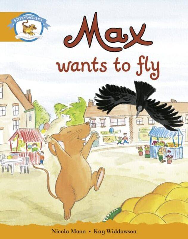 Literacy Edition Storyworlds Stage 4 Animal World Max Wants to Fly by Sayed Hassan Akhlaq-Paperback
Literacy Edition Storyworlds Stage 4 Animal World Max Wants to Fly by Sayed Hassan Akhlaq-Paperback
