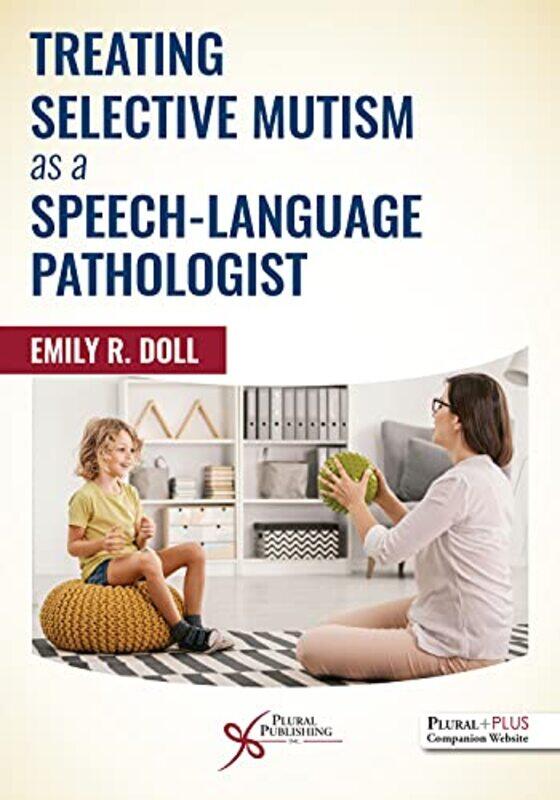 Treating Selective Mutism as a SpeechLanguage Pathologist by Scholastic-Paperback
Treating Selective Mutism as a SpeechLanguage Pathologist by Scholastic-Paperback