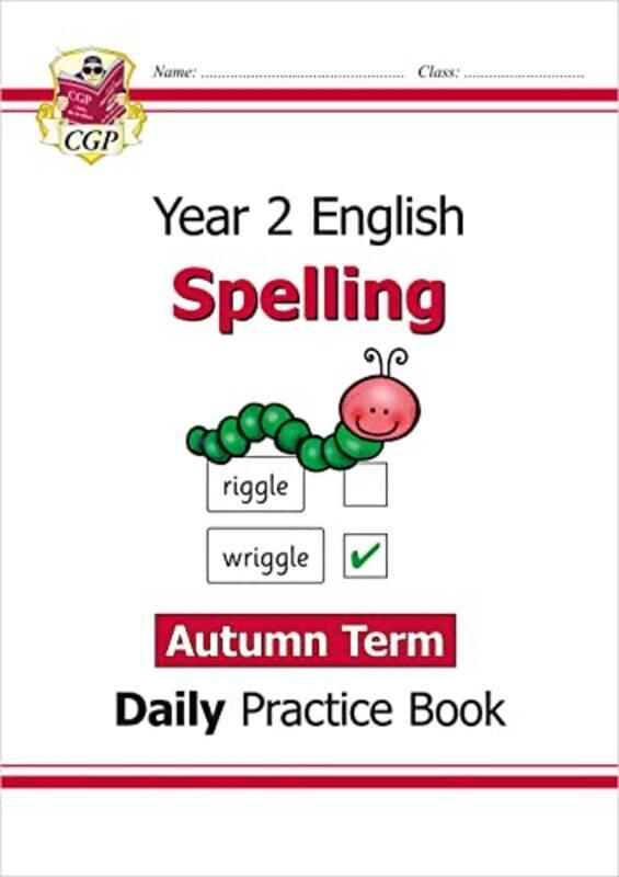 KS1 Spelling Daily Practice Book: Year 2 - Autumn Term,Paperback by CGP Books - CGP Books
KS1 Spelling Daily Practice Book: Year 2 - Autumn Term,Paperback by CGP Books - CGP Books