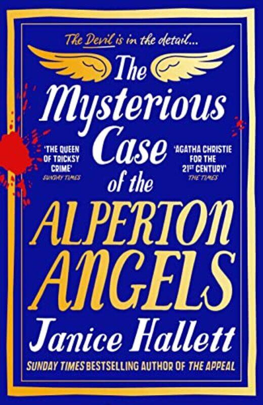The Mysterious Case of the Alperton Angels: from the bestselling author of The Appeal and The Twyfor , Hardcover by Hallett, Janice
The Mysterious Case of the Alperton Angels: from the bestselling author of The Appeal and The Twyfor , Hardcover by Hallett, Janice
