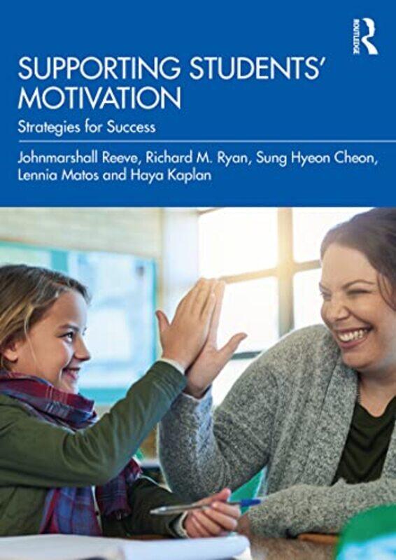 Supporting Students Motivation by Johnmarshall ReeveRichard M RyanSung Hyeon CheonLennia MatosHaya Kaplan-Paperback
Supporting Students Motivation by Johnmarshall ReeveRichard M RyanSung Hyeon CheonLennia MatosHaya Kaplan-Paperback