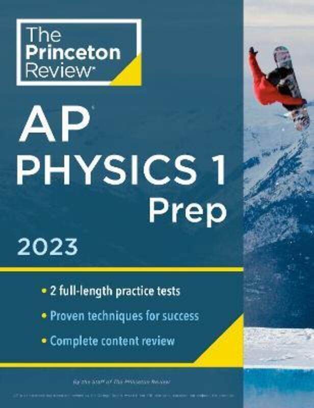Princeton Review AP Physics 1 Prep, 2023: 2 Practice Tests + Complete Content Review + Strategies &.paperback,By :Princeton Review
Princeton Review AP Physics 1 Prep, 2023: 2 Practice Tests + Complete Content Review + Strategies &.paperback,By :Princeton Review