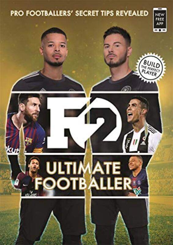 F2: Ultimate Footballer: BECOME THE PERFECT FOOTBALLER WITH THE F2S NEW BOOK!: (Skills Book 4) , Paperback by F2, The
F2: Ultimate Footballer: BECOME THE PERFECT FOOTBALLER WITH THE F2S NEW BOOK!: (Skills Book 4) , Paperback by F2, The