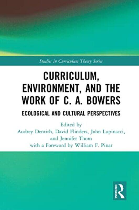 Curriculum Environment and the Work of C A Bowers by Tobias University of Oxford Reinhardt-Hardcover
Curriculum Environment and the Work of C A Bowers by Tobias University of Oxford Reinhardt-Hardcover