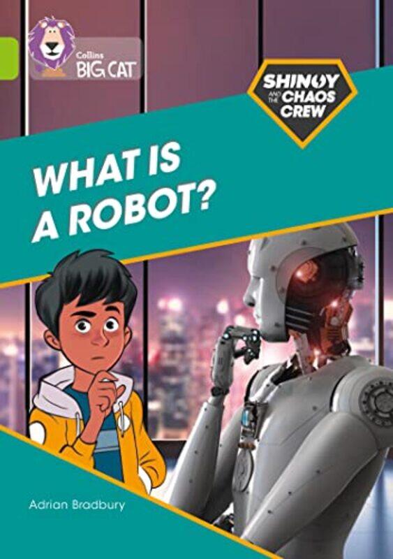 Shinoy And The Chaos Crew What Is A Robot by Adrian BradburyAmit Tayal-Paperback
Shinoy And The Chaos Crew What Is A Robot by Adrian BradburyAmit Tayal-Paperback