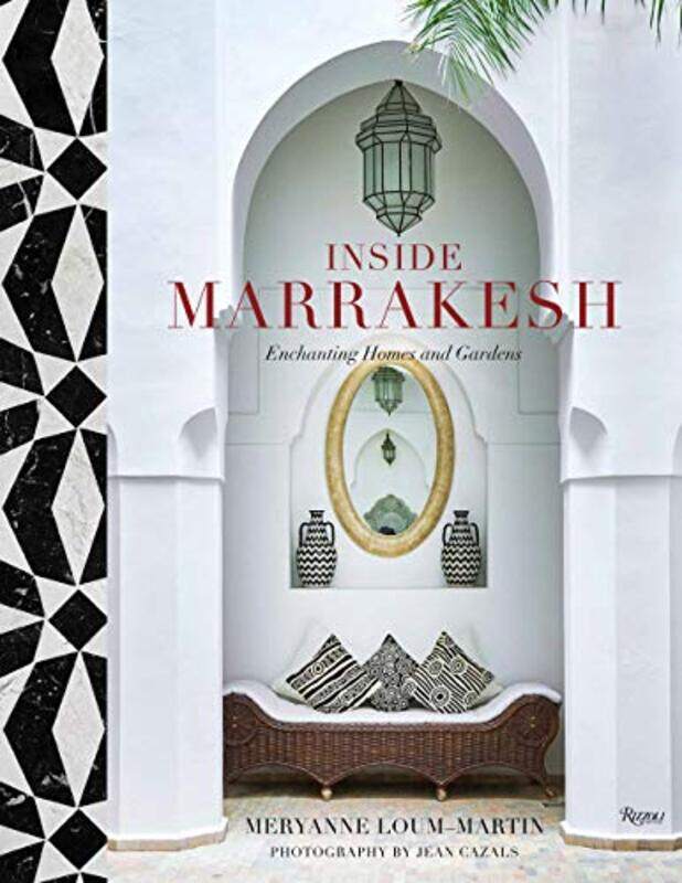 Inside Marrakesh: Enchanting Homes and Gardens,Hardcover by Loum-Martin, Meryanne - Cazals, Jean-Franois
Inside Marrakesh: Enchanting Homes and Gardens,Hardcover by Loum-Martin, Meryanne - Cazals, Jean-Franois