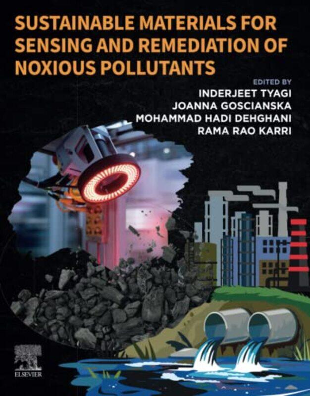 Sustainable Materials for Sensing and Remediation of Noxious Pollutants by Rick McIntyre-Paperback
Sustainable Materials for Sensing and Remediation of Noxious Pollutants by Rick McIntyre-Paperback