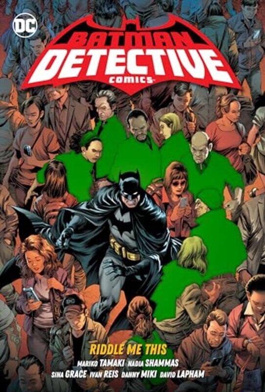 Batman Detective Comics Vol 4 Riddle Me This by Mariko TamakiNadia Shammas-Paperback
Batman Detective Comics Vol 4 Riddle Me This by Mariko TamakiNadia Shammas-Paperback