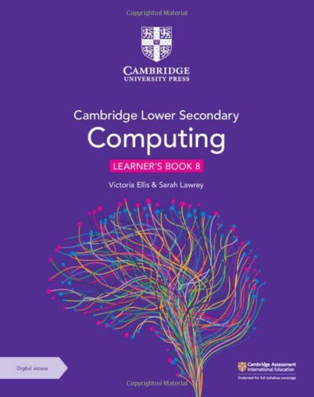 Cambridge Lower Secondary Computing Learners Book 8 With Digital Access 1 Year By Ellis, Victoria - Lawrey, Sarah Paperback
Cambridge Lower Secondary Computing Learners Book 8 With Digital Access 1 Year By Ellis, Victoria - Lawrey, Sarah Paperback