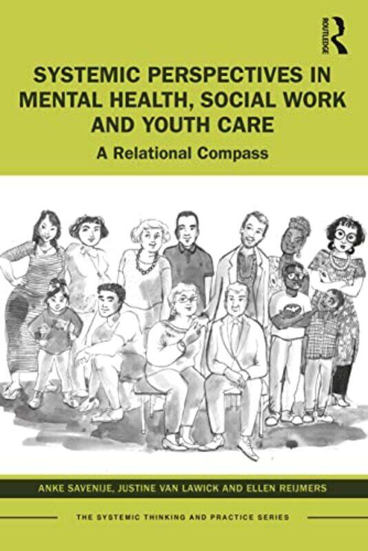 Systemic Perspectives in Mental Health Social Work and Youth Care by Matti Joutsen-Paperback
Systemic Perspectives in Mental Health Social Work and Youth Care by Matti Joutsen-Paperback