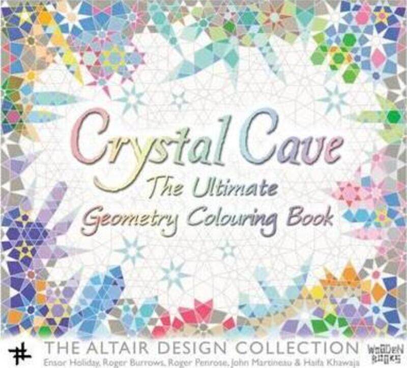 Crystal Cave: The Ultimate Geometry Colouring Book,Paperback,ByPenrose, Roger - Khawaja, Haifa - Martineau, John - Burrows, Roger - Holiday, Ensor
Crystal Cave: The Ultimate Geometry Colouring Book,Paperback,ByPenrose, Roger - Khawaja, Haifa - Martineau, John - Burrows, Roger - Holiday, Ensor