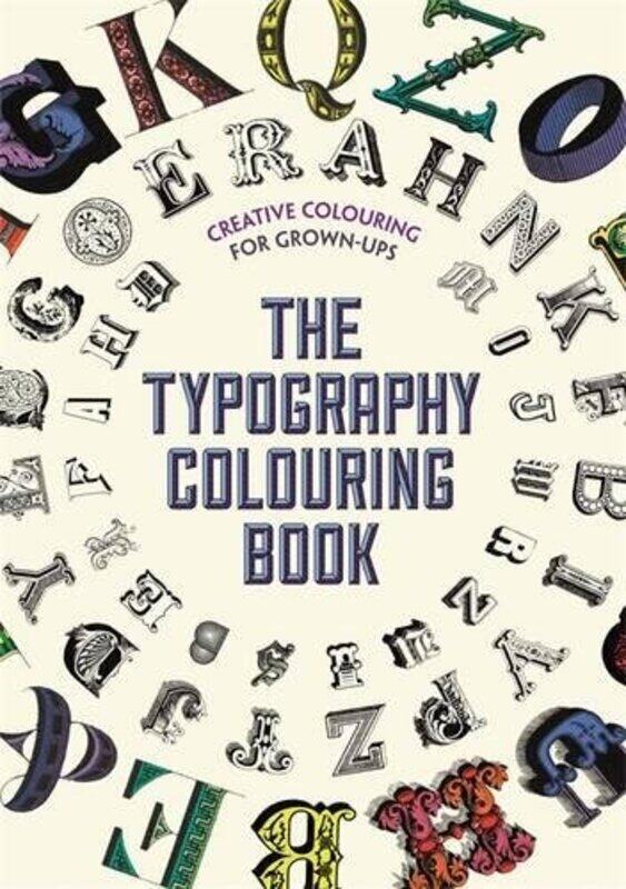 The Typography Colouring Book (Creative Colouring for Grown-Ups), Paperback Book, By: Various
The Typography Colouring Book (Creative Colouring for Grown-Ups), Paperback Book, By: Various