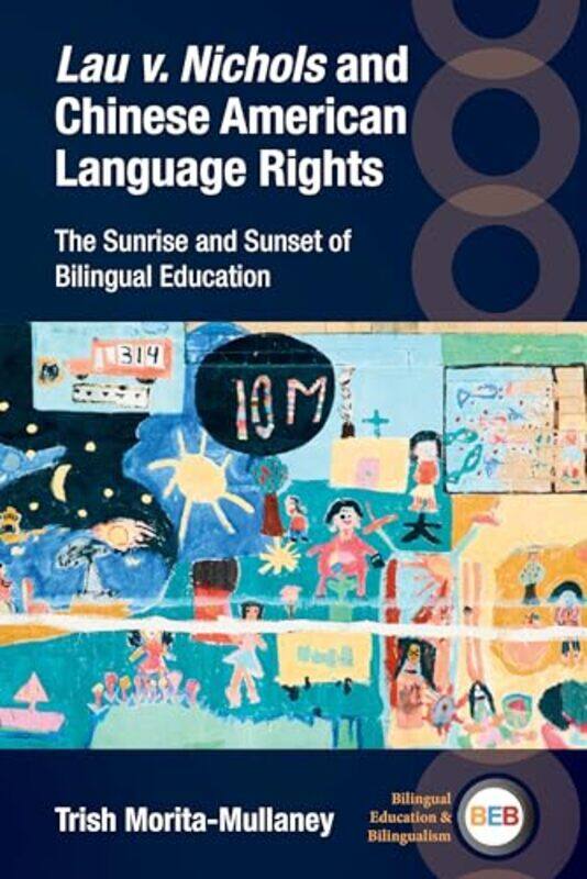 Lau v Nichols and Chinese American Language Rights by Sergei O Prokofieff-Paperback
Lau v Nichols and Chinese American Language Rights by Sergei O Prokofieff-Paperback