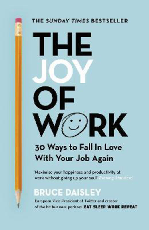 The Joy of Work: The No.1 Sunday Times Business Bestseller - 30 Ways to Fix Your Work Culture and Fall in Love with Your Job Again, Paperback Book, By
The Joy of Work: The No.1 Sunday Times Business Bestseller - 30 Ways to Fix Your Work Culture and Fall in Love with Your Job Again, Paperback Book, By