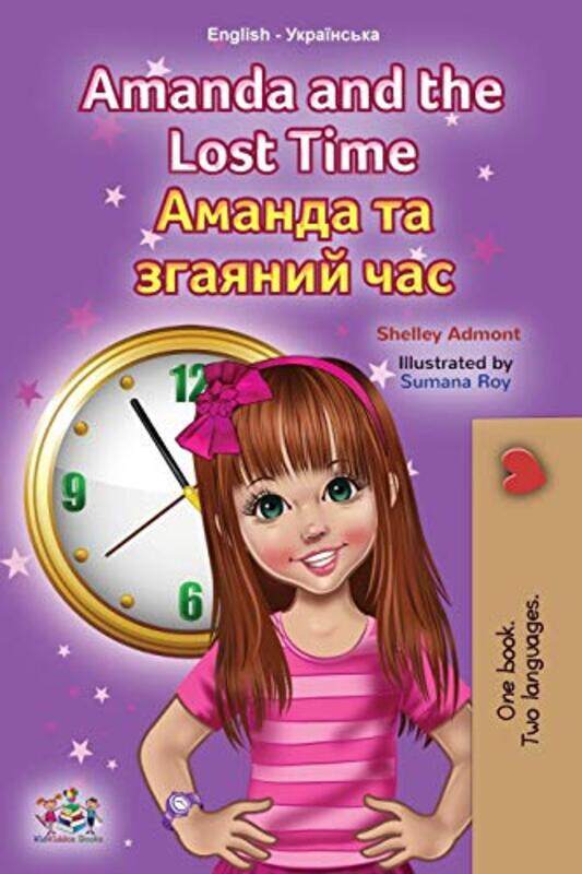 Amanda and the Lost Time English Ukrainian Bilingual Childrens Book by Shelley AdmontKidkiddos Books-Paperback
Amanda and the Lost Time English Ukrainian Bilingual Childrens Book by Shelley AdmontKidkiddos Books-Paperback
