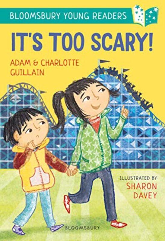 Its Too Scary A Bloomsbury Young Reader by Adam GuillainCharlotte GuillainSharon Davey-Paperback
Its Too Scary A Bloomsbury Young Reader by Adam GuillainCharlotte GuillainSharon Davey-Paperback