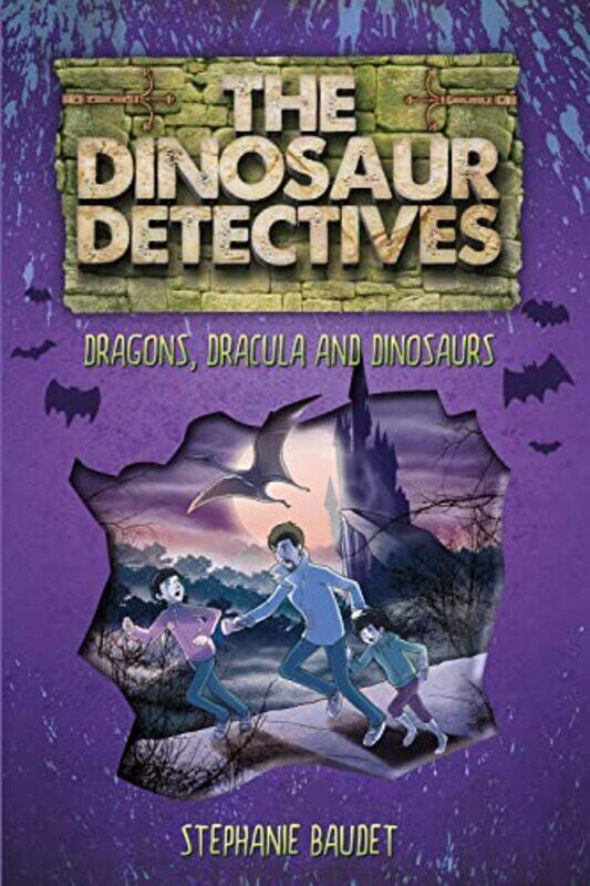 The Dinosaur Detectives in Dracula Dragons and Dinosaurs by Stephanie BaudetIllary Casasanta-Paperback
The Dinosaur Detectives in Dracula Dragons and Dinosaurs by Stephanie BaudetIllary Casasanta-Paperback