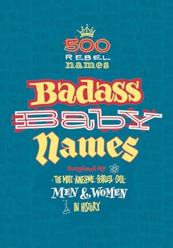 Badass Baby Names by William J BrownRaphael C MalveauHays W "Skip" McCormickThomas J Mowbray-Paperback
Badass Baby Names by William J BrownRaphael C MalveauHays W "Skip" McCormickThomas J Mowbray-Paperback