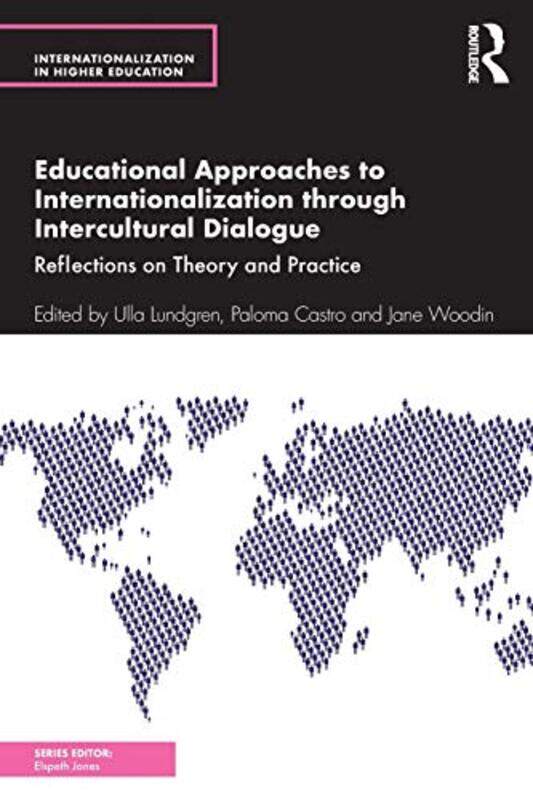 Educational Approaches to Internationalization through Intercultural Dialogue by Cornelia ConnollyTJ O Ceallaigh-Paperback
Educational Approaches to Internationalization through Intercultural Dialogue by Cornelia ConnollyTJ O Ceallaigh-Paperback