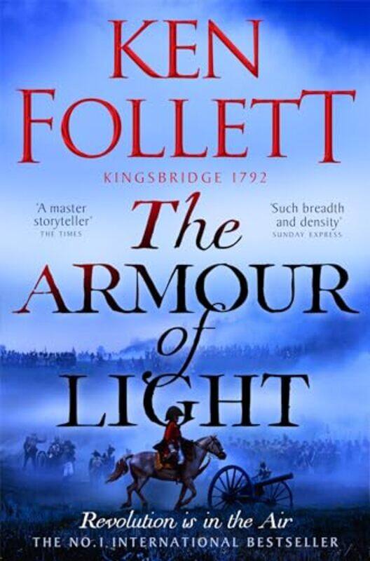 The Armour Of Light A Pageturning And Epic Kingsbridge Novel From The No1 Internationally Bestsel by Follett, Ken..Paperback
The Armour Of Light A Pageturning And Epic Kingsbridge Novel From The No1 Internationally Bestsel by Follett, Ken..Paperback