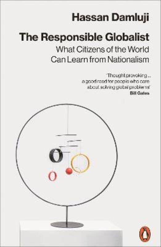 The Responsible Globalist: What Citizens of the World Can Learn from Nationalism,Paperback,ByDamluji, Hassan
The Responsible Globalist: What Citizens of the World Can Learn from Nationalism,Paperback,ByDamluji, Hassan