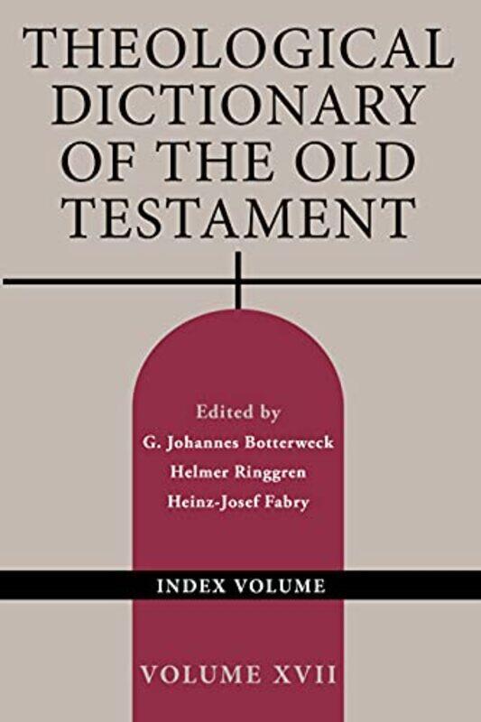 Theological Dictionary of the Old Testament Volume XVII by Kerry Jang-Hardcover
Theological Dictionary of the Old Testament Volume XVII by Kerry Jang-Hardcover