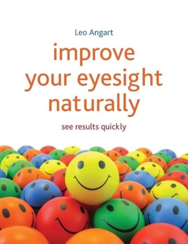 Improve Your Eyesight Naturally: See results quickly,Paperback by Angart, Leo
Improve Your Eyesight Naturally: See results quickly,Paperback by Angart, Leo