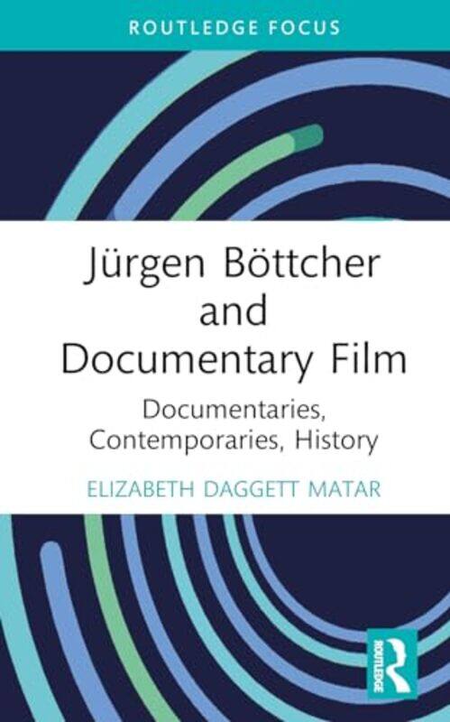 Jurgen Bottcher and Documentary Film by Elizabeth Daggett Matar-Hardcover
Jurgen Bottcher and Documentary Film by Elizabeth Daggett Matar-Hardcover