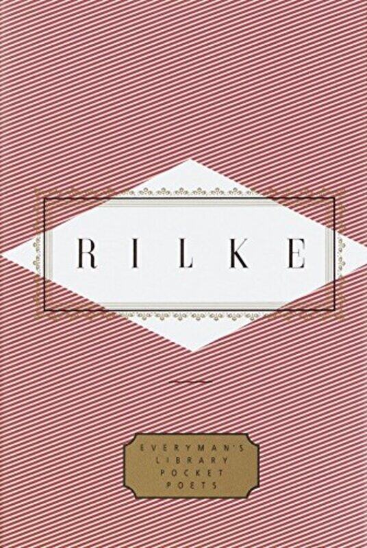 Rilke: Poems (Everyman's Library Pocket Poets), Hardcover Book, By: Rainer Maria Rilke
Rilke: Poems (Everyman's Library Pocket Poets), Hardcover Book, By: Rainer Maria Rilke