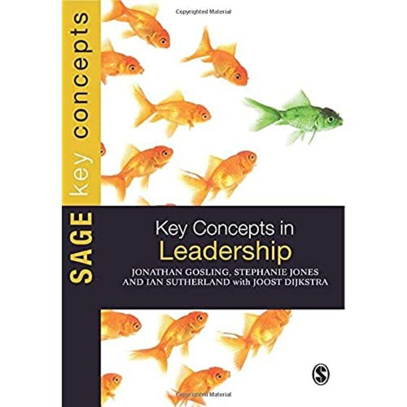 Key Concepts In Leadership by Jonathan GoslingIan SutherlandStephanie Jones-Paperback
Key Concepts In Leadership by Jonathan GoslingIan SutherlandStephanie Jones-Paperback