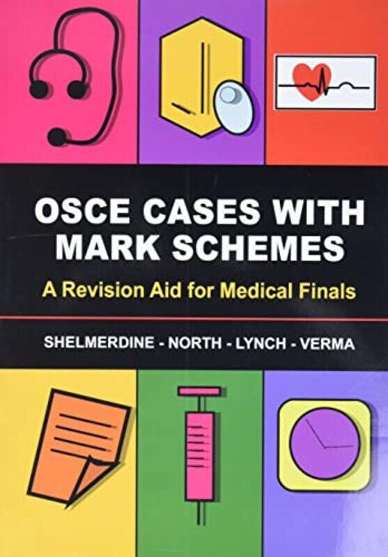 OSCE Cases with Mark Schemes: A Revision Aid for Medical Finals , Paperback by Shelmerdine, Susan (St Georges Hospital, London) - North, Tamara (Royal
OSCE Cases with Mark Schemes: A Revision Aid for Medical Finals , Paperback by Shelmerdine, Susan (St Georges Hospital, London) - North, Tamara (Royal