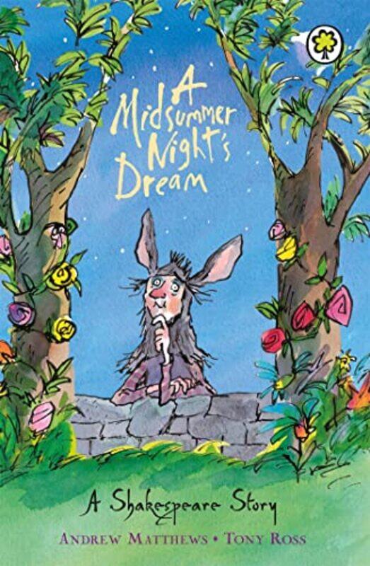 A Shakespeare Story: A Midsummer Night'S Dream By Matthews, Andrew - Ross, Tony Paperback
A Shakespeare Story: A Midsummer Night'S Dream By Matthews, Andrew - Ross, Tony Paperback