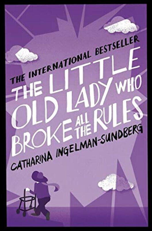 The Little Old Lady Who Broke All the Rules by Catharina Ingelman-SundbergRod Bradbury-Paperback
The Little Old Lady Who Broke All the Rules by Catharina Ingelman-SundbergRod Bradbury-Paperback