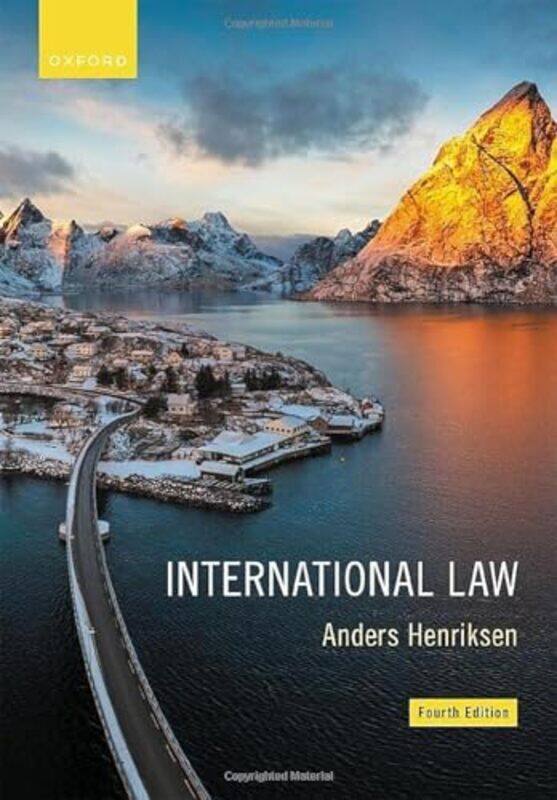 International Law by Anders Former Professor, Faculty of Law, University of Copenhagen Henriksen-Paperback
International Law by Anders Former Professor, Faculty of Law, University of Copenhagen Henriksen-Paperback