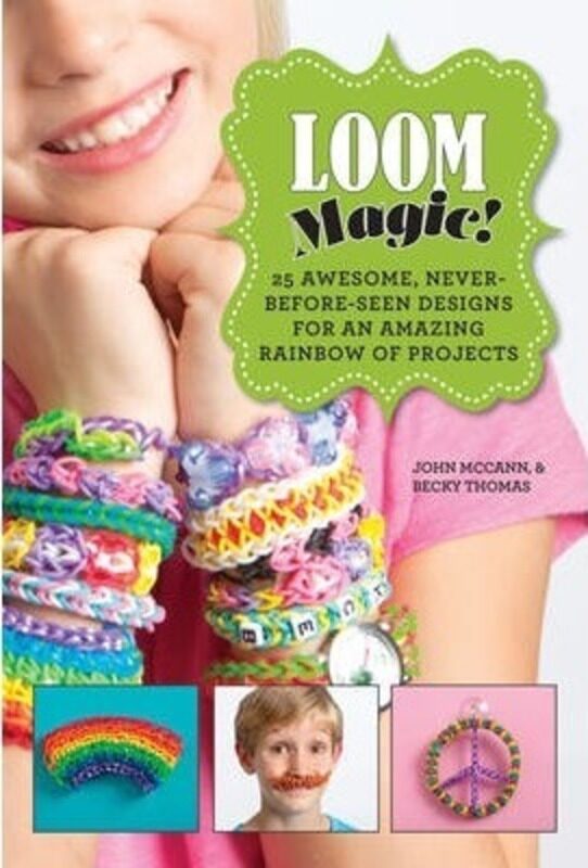 Loom Magic!: 25 Awesome, Never-Before-Seen Designs for an Amazing Rainbow of Projects,Hardcover,ByJohn McCann
Loom Magic!: 25 Awesome, Never-Before-Seen Designs for an Amazing Rainbow of Projects,Hardcover,ByJohn McCann