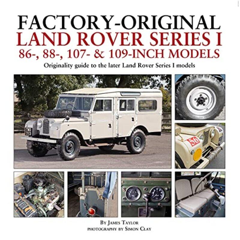FactoryOriginal Land Rover Series I 86 88 107 & 109Inch Models by Brenda WilliamsRachel Oldfield-Hardcover
FactoryOriginal Land Rover Series I 86 88 107 & 109Inch Models by Brenda WilliamsRachel Oldfield-Hardcover