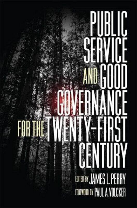 Public Service and Good Governance for the TwentyFirst Century by Joanna Brundle-Paperback
Public Service and Good Governance for the TwentyFirst Century by Joanna Brundle-Paperback
