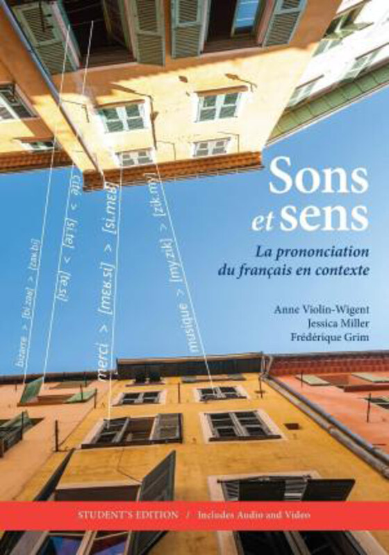 Sons et sens: La prononciation du francais en contexte, Student's Edition, Paperback Book, By: Anne Violin-Wigent
Sons et sens: La prononciation du francais en contexte, Student's Edition, Paperback Book, By: Anne Violin-Wigent