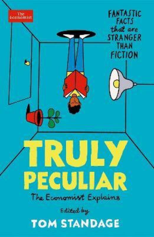Truly Peculiar: Fantastic Facts That Are Stranger Than Fiction.paperback,By :Tom Standage
Truly Peculiar: Fantastic Facts That Are Stranger Than Fiction.paperback,By :Tom Standage