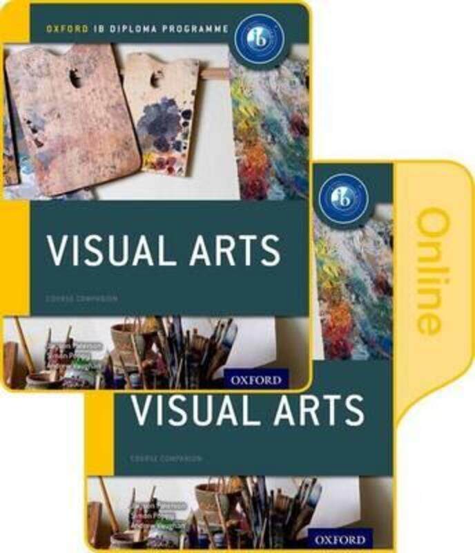 IB Visual Arts Print and Online Course Book Pack: Oxford IB Diploma Programme.paperback,By :Paterson, Jayson - Poppy, Simon - Vaughan, Andrew
IB Visual Arts Print and Online Course Book Pack: Oxford IB Diploma Programme.paperback,By :Paterson, Jayson - Poppy, Simon - Vaughan, Andrew