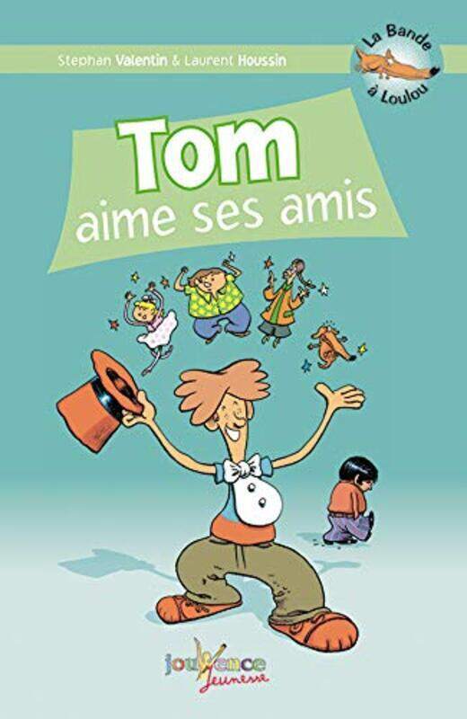 La Bande A Loulou, Tome 1: Tom Aime Ses Amis, Hardcover Book, By: Laurent Houssin Stephan Valentin
La Bande A Loulou, Tome 1: Tom Aime Ses Amis, Hardcover Book, By: Laurent Houssin Stephan Valentin