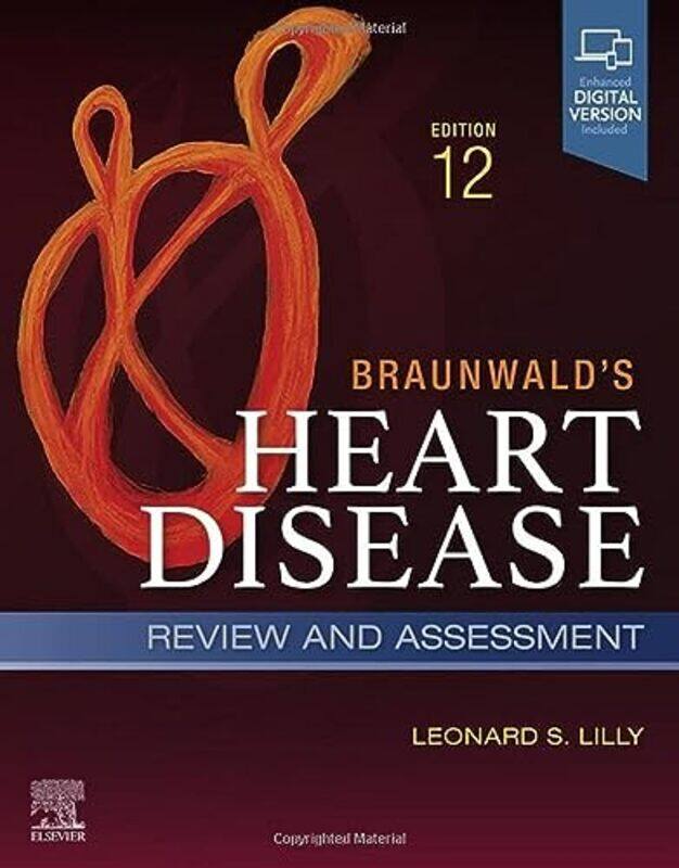 Braunwalds Heart Disease Review And Assessment A Companion To Braunwalds Heart Disease Lilly, Leonard S. (Section Chief, Cardiology Brigham and Women'
Braunwalds Heart Disease Review And Assessment A Companion To Braunwalds Heart Disease Lilly, Leonard S. (Section Chief, Cardiology Brigham and Women'